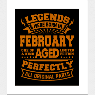 Legends Were Born in February Posters and Art